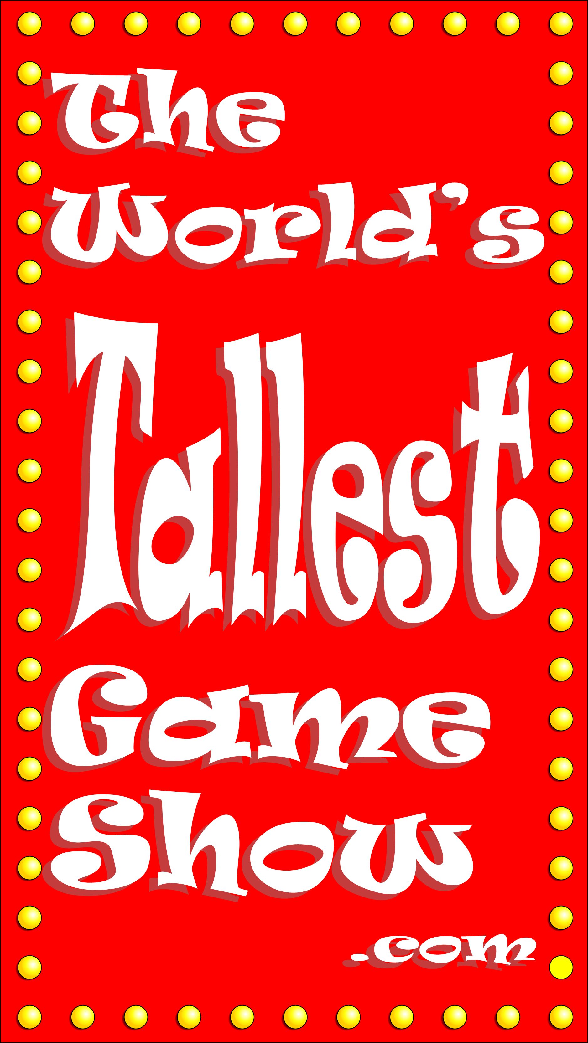 Worlds Tallest Game Show Logo